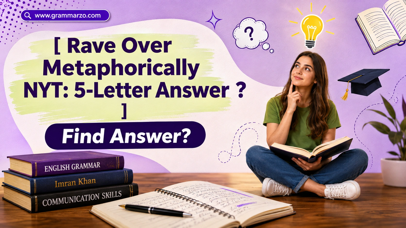 Rave Over Metaphorically NYT: 5-Letter Answer