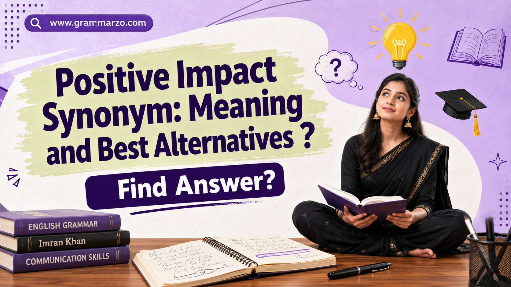 Positive Impact Synonym: Meaning and Best Alternatives